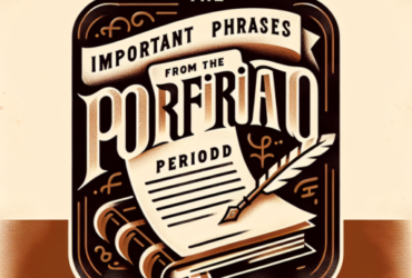 importantes frases del porfiriato